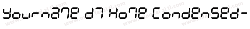 Yourname D7 Home Condensed字体转换